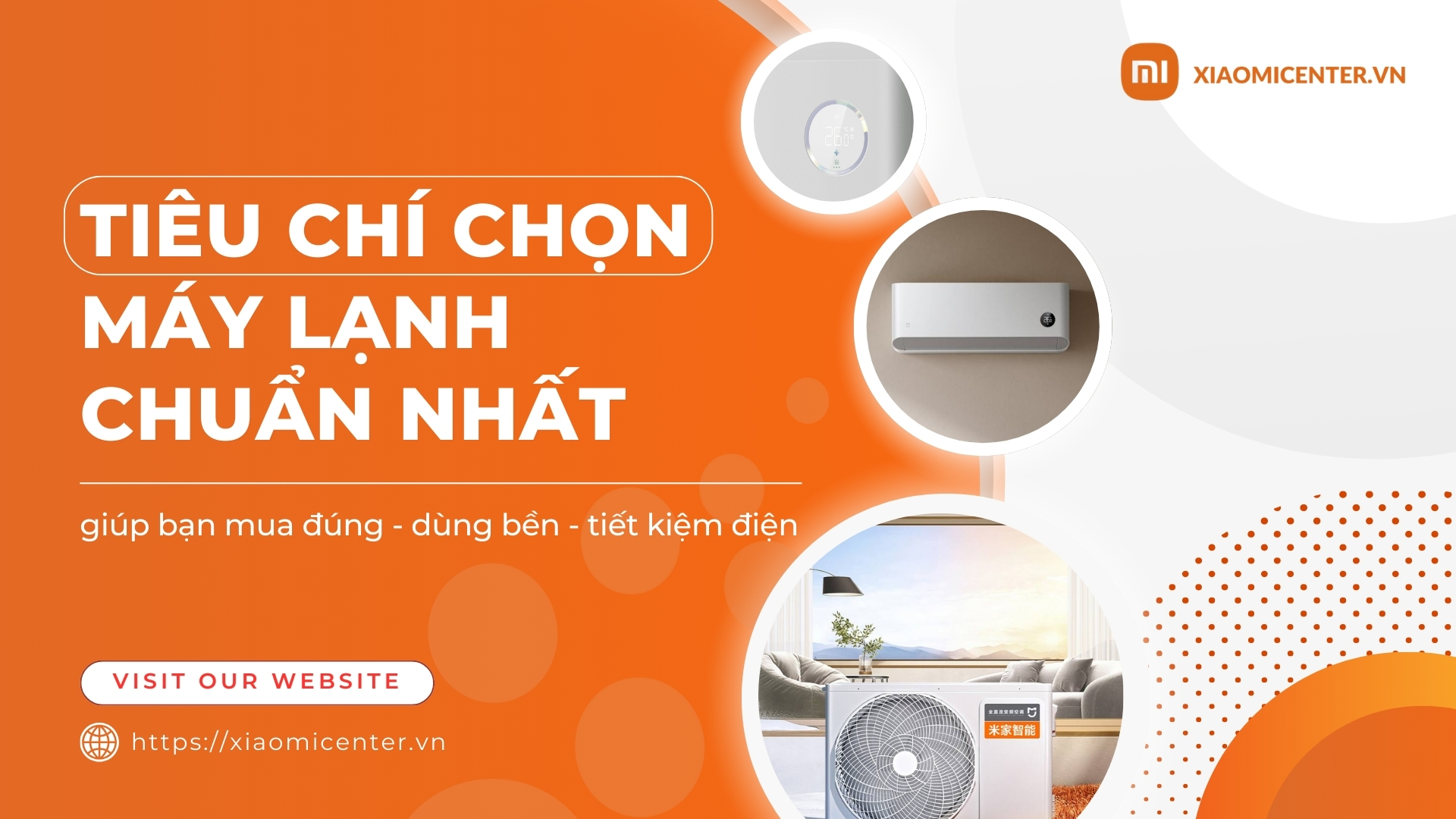 7 ti&ecirc;u ch&iacute; chọn m&aacute;y lạnh chuẩn nhất